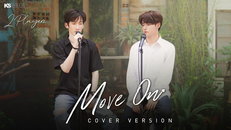 1. ปกคัฟเวอร์ซิงเกิล_ Move On_2PLAYERZ คู่ดูโอ้ สังกัด KS GANG