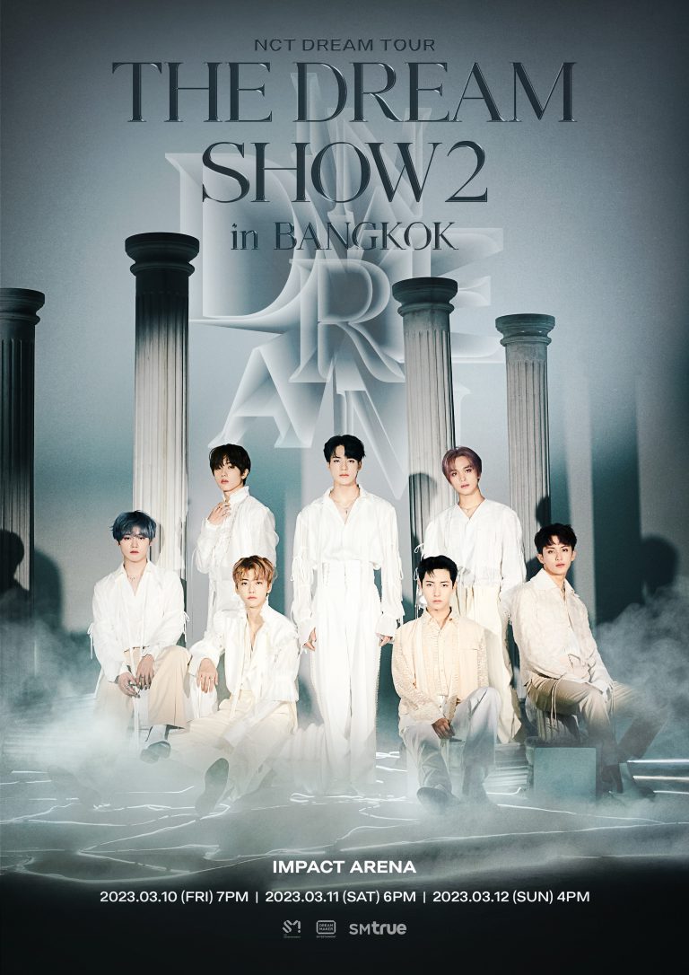 [ภาพโปสเตอร์] คอนเสิร์ต NCT DREAM TOUR 'THE DREAM SHOW2 In A DREAM' in BANGKOK